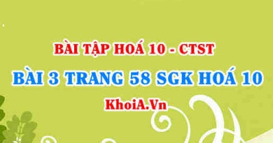 Bài 3 trang 58 SGK Hoá 10 Chân trời sáng tạo